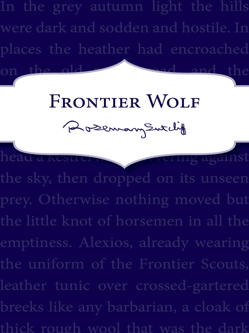 Title details for Frontier Wolf by Rosemary Sutcliff - Available